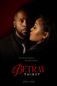 Watch Betray: Thirst