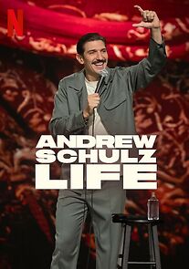 Watch Andrew Schulz: Life