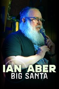 Watch Ian Aber: Big Santa (TV Special 2025)