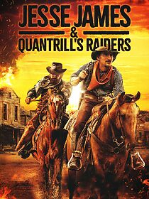 Watch Jesse James and Quantrill's Raiders