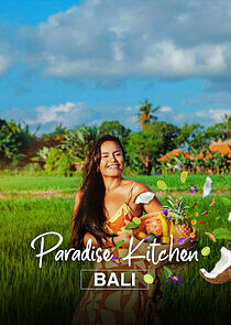 Watch Paradise Kitchen Bali