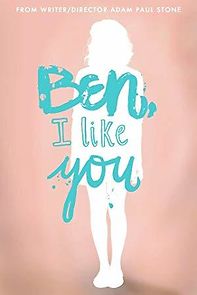 Watch Ben, I Like You