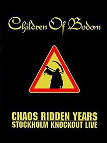 Watch Children of Bodom: Chaos Ridden Years, Stockholm Knockout Live