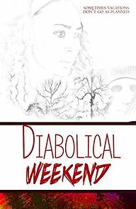 Watch Diabolical Weekend