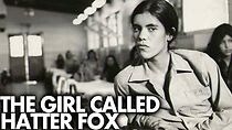 Watch The Girl Called Hatter Fox