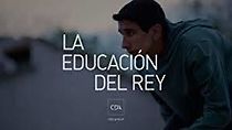 Watch La educación del Rey