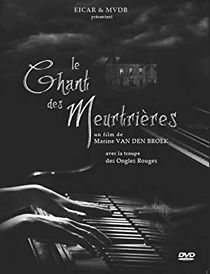 Watch Le Chant des Meutrières