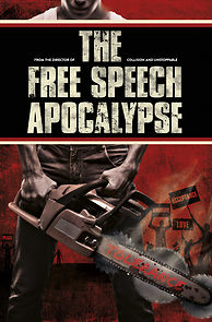 Watch The Free Speech Apocalypse