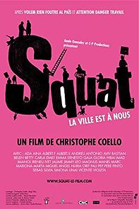 Watch Squat, la ville est à nous!