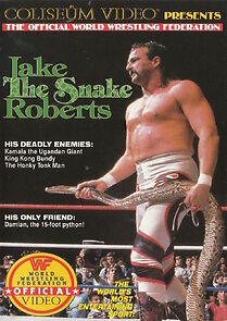 Watch Jake the Snake Roberts