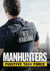 Watch Manhunters: Fugitive Task Force