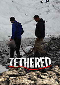 Watch Tethered