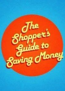 Watch The Shopper's Guide to Saving Money