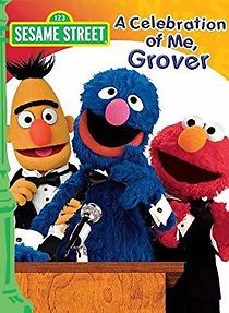 Watch Sesame Street: A Celebration of Me, Grover