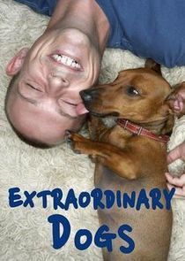 Watch Extraordinary Dogs