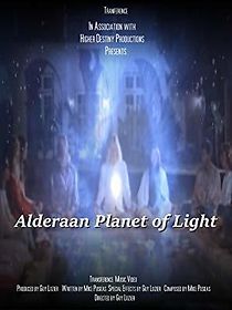 Watch Alderaan Planet of Light