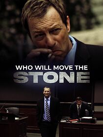 Watch Who Will Move the Stone