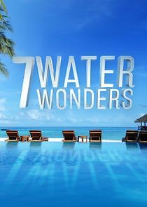 Watch 7 Water Wonders