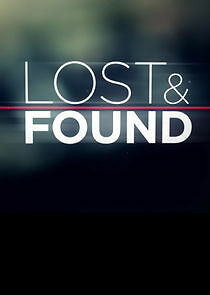 Watch Lost and Found