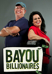 Watch Bayou Billionaires