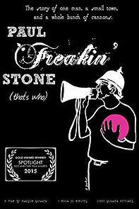 Watch Paul Freakin' Stone (that's who)