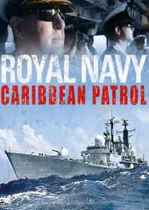 Watch Royal Navy Caribbean Patrol