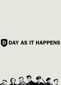 Watch D-Day: As It Happens