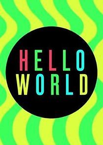 Watch Hello World