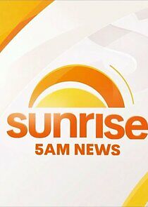 Watch Sunrise 5am News