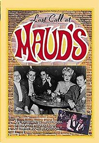 Watch Last Call at Maud's