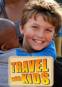 Watch Travel with Kids