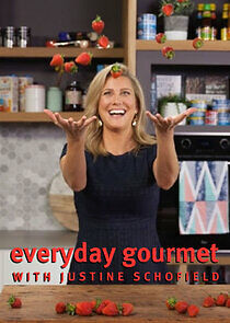 Watch Everyday Gourmet with Justine Schofield