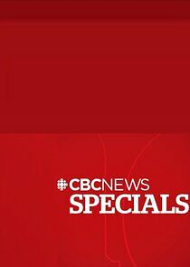 Watch CBC News Special