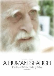 Watch A Human Search: The Life of Father Bede Griffiths