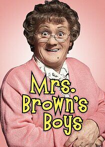 Watch Mrs. Brown's Boys