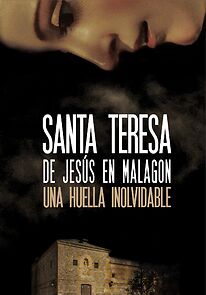 Watch Santa Teresa de Jesús en Malagón: una huella inolvidable