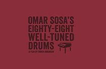 Watch Omar Sosa's 88 Well-Tuned Drums