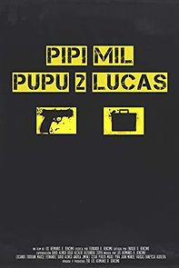 Watch Pipí Mil Pupú 2 Lucas