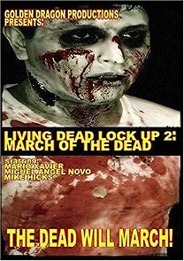Watch Living Dead Lock Up 2: March of the Dead