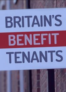 Watch Britain's Benefit Tennants