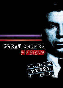 Watch Great Crimes and Trials