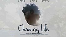 Watch Chasing Life