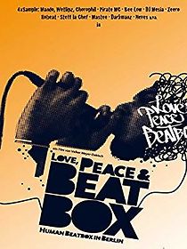 Watch Love, Peace & Beatbox