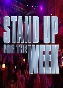 Watch Stand Up for the Week