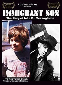 Watch Immigrant Son: The Story of John D. Mezzogiorno