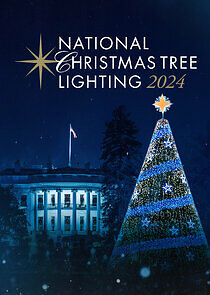 Watch National Christmas Tree Lighting