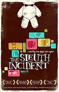 Watch The Sleuth Incident