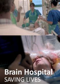 Watch Brain Hospital: Saving Lives