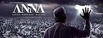Watch Anna, Kisan Baburao Hazare