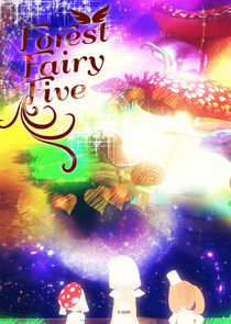 Watch Forest Fairy Five